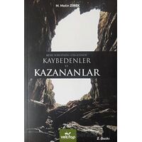 Kehf Suresi’nin Gölgesinde Kaybedenler ve Kazananlar - M. Metin Zirek - VeKitap Yayıncılık