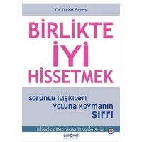 Birlikte İyi Hissetmek - David Burns - Psikonet Yayınları