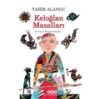 Keloğlan Masalları - Tahir Alangu - Yapı Kredi Yayınları