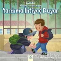 Hazırım - Herkes Ara Sıra Biraz Yardıma İhtiyaç Duyar - Gustavo Mazali - 1001 Çiçek Kitaplar