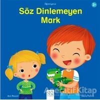 Söz Dinlemeyen Mark - Ann Rocard - 1001 Çiçek Kitaplar