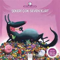 Şekeri Çok Seven Kurt - Christine Beigel - 1001 Çiçek Kitaplar