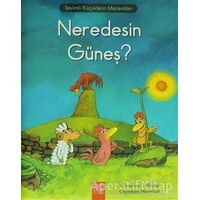 Neredesin Güneş? - Christian Heinrich - 1001 Çiçek Kitaplar