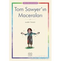 Tom Sawyer’ın Maceraları - Mark Twain - 1001 Çiçek Kitaplar