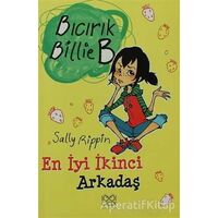 En İyi İkinci Arkadaş - Bıcırık Billie B - Sally Rippin - 1001 Çiçek Kitaplar