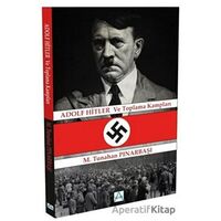 Adolf Hitler ve Toplama Kampları - M. Tunahan Pınarbaşı - Matrix Akademi