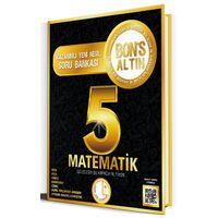Levent İçöz 5. Sınıf Bons Altın Matematik Soru Bankası - Kolektif - Bons Yayınları