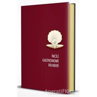İncili Gastronomi Rehberi 2020 - Kolektif - Hürriyet Kitap