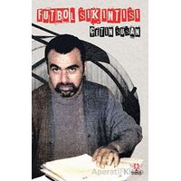 Futbol Sıkıntısı - Çetin Susan - Pankuş Yayınları