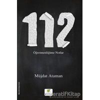 112 - Öğretmenliğime Notlar - Müjdat Ataman - ELMA Yayınevi
