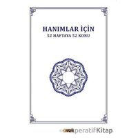 Hanımlar İçin 52 Haftaya 52 Konu - Naşit Tutar - Etiket Yayınları