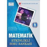 6.Sınıf Matematik Etkinlikli Soru Bankası Fen Bilimleri Yayınları