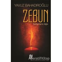 Zebun - Yavuz Bahadıroğlu - Nesil Yayınları