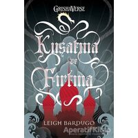 Kuşatma ve Fırtına - Leigh Bardugo - Martı Yayınları