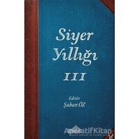 Siyer Yıllığı 3 - Şaban Öz - Endülüs Yayınları