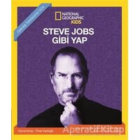 Steve Jobs Gibi Yap - National Geographic Kids - Pınar Kadıoğlu - Beta Kids