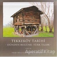 Tekkeköy Tarihi Cilt 2 - Kolektif - Gece Kitaplığı