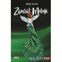 Zümrüt Meleği - Neşe Kaya - Gece Kitaplığı