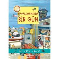 Havalimanında Bir Gün - Olivia Brookes - İş Bankası Kültür Yayınları