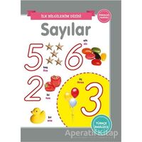 Sayılar - İlk Bilgilerim Dizisi - Kolektif - 0-6 Yaş Yayınları