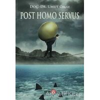 Post Homo Servus - Umut Omay - Beta Yayınevi