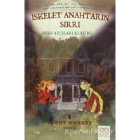 İskelet Anahtarın Sırrı: Şifre Avcıları Kulübü - Penny Warner - 1001 Çiçek Kitaplar