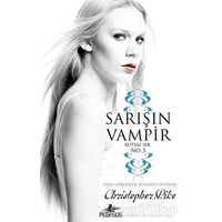 Sarışın Vampir 5:  Kutsal Sır - Christopher Pike - Pegasus Yayınları