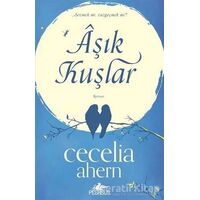 Aşık Kuşlar - Cecelia Ahern - Pegasus Yayınları