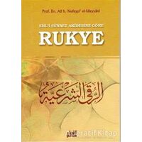Ehl-i Sünnet Akidesine Göre Rukye - Ali B. Nufeyyi El-Uleyhani - Guraba Yayınları