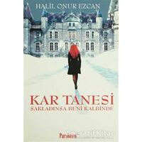 Kar Tanesi - Halil Onur Ezcan - Parşömen Yayınları