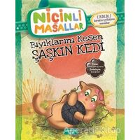 Niçinli Masallar - Bıyıklarını Kesen Şaşkın Kedi - Şebnem Güler Karacan - Yediveren Çocuk