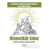 Hizmetkar Lider - John Stahl-Wert - Arıtan Yayınevi