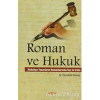Roman ve Hukuk - Nurullah Ulutaş - Akçağ Yayınları - Ders Kitapları