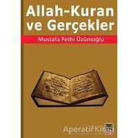 Allah - Kuran ve Gerçekler - Mustafa Fethi Üzümoğlu - Babıali Kitaplığı