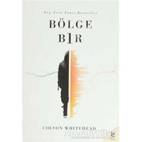 Bölge Bir - Colson Whitehead - Siren Yayınları