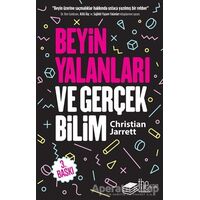 Beyin Yalanları ve Gerçek Bilim - Christian Jarrett - The Kitap