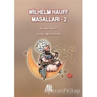 Wilhelm Hauff Masalları - 2 - Wilhelm Hauff - Baygenç Yayıncılık