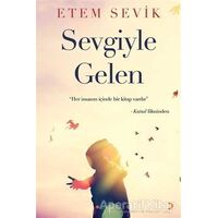 Sevgiyle Gelen - Etem Sevik - Cinius Yayınları