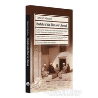 Buharada İlim ve Ulema - Tahirü’l - Mevlevi - Büyüyen Ay Yayınları