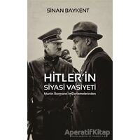 Hitlerin Siyasi Vasiyeti - Sinan Baykent - Cinius Yayınları