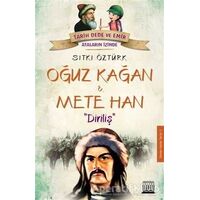 Oğuz Kağan ve Mete Han - Sıtkı Öztürk - Anatolia Kitap