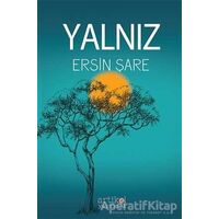 Yalnız - Ersin Şare - Artikel Yayıncılık