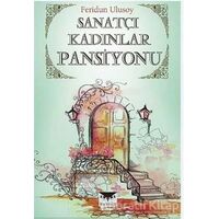 Sanatçı Kadınlar Pansiyonu - Feridun Ulusoy - Büyülüdağ Yayınları
