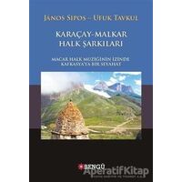 Karaçay - Malkar Halk Şarkıları - Ufuk Tavkul - Bengü Yayınları