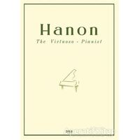 The Virtuoso - Pianist - Charles Louis Hanon - Gece Kitaplığı