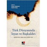 Türk Dünyasında İsyan ve Başkaldırı - Orhan Söylemez - Kesit Yayınları