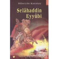 Selahaddin Eyyubi - Hüseyin Karatay - Bengisu Yayınları