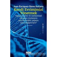 Kendi Evrimimizi Yönetmek - Juan Enriquez - Yapı Kredi Yayınları