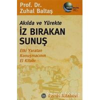 Akılda ve Yürekte İz Bırakan Sunuş - Zuhal Baltaş - Remzi Kitabevi