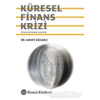 Küresel Finans Krizi - Mahfi Eğilmez - Remzi Kitabevi